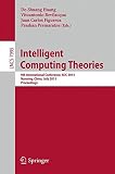 Intelligent computing theories : 9th international conference, ICIC 2013, Nanning, China, July 28-31, 2013, proceedings