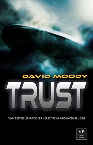 Trust: Sci-Fi-Thriller (German Edition)