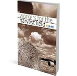 Workers for the harvest field