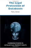 The Legal Protection of Databases (Cambridge Intellectual Property and Information Law)