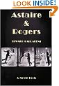 Astaire and Rogers (Movie Book Series)