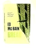 Bread : an 87th Precinct mystery novel