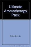 Aromatherapy : using essential oils to revitalize mind, body and spirit