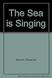 The sea is singing