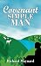 Convenant of a Simple Man
