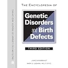 The Encyclopedia of Genetic Disorders and Birth Defects (Facts on File Library of Health... by James Wynbrandt and Mark D. Ludman