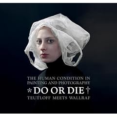 Do or Die: The Human Condition in Painting and Photography