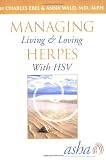 Managing Herpes: Living and Loving With HSV
