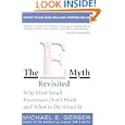 The E-Myth Revisited: Why Most Small Businesses Don't Work and What to Do About It by Michael E. Gerber