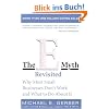 The E-Myth Revisited: Why Most Small Businesses Don't Work and What to Do About It