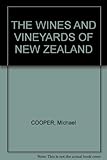 The wines and vineyards of New Zealand