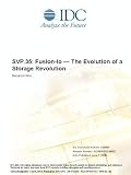 SVP.35: Fusion-io  The Evolution of a Storage Revolution