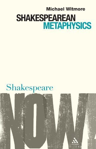 Shakespearean Metaphysics (Shakespeare Now!)