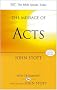 The Message of Acts: To the Ends of the Earth: With Study Guide (The Bible Speaks Today)