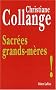 Sacr�es grand-m�res !