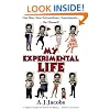 My Experimental Life