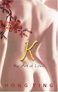 K: The Art of Love