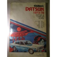 Chilton's repair and tune-up guide, Datsun, 1973-78