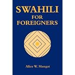 Swahili for Foreigners (Vitabu Vya Sayari Series, 7) book cover