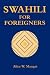 Swahili for Foreigners (Vitabu Vya Sayari Series, 7)