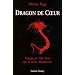 Dragon de coeur : Voyage au Vi�t Nam sur la route Mandarine