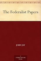 The Federalist Papers