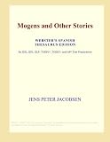 Mogens and Other Stories (Webster's Spanish Thesaurus Edition)