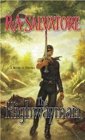 The Highwayman: A Novel of Corona (Saga of the First King Series #1)