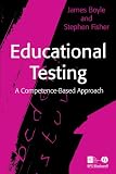 Educational Testing: A Competence Based Approach