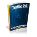 Traffic 2.0 - New Generation Tactics For Bigger Pr