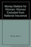 An investigation of earnings below the lower earnings limits for national insurance contributions in Northern Ireland : the first in a series of reports on women's economic independence and the social