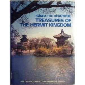 korea the beautiful treasures of the hermit kingdom1988 olympic games commemorative edition