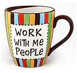 Work with Me People Mug
