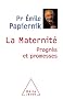 La maternit� : Progr�s et promesses