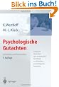 Psychologische Gutachten: schreiben und beurteilen