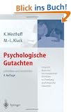 Psychologische Gutachten: schreiben und beurteilen
