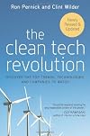 The clean tech revolution : discover the top trends, technologies, and companies to watch