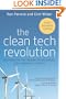 The Clean Tech Revolution: Discover the Top Trends, Technologies, and Companies to Watch