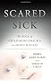 Scared Sick