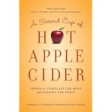 A Second Cup of Hot Apple Cider: Words to Stimulate the Mind and Delight the Spiritby Ellen Vaughn