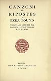 Canzoni; & Ripostes Of Ezra Pound