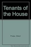 Tenants of the house : a novel