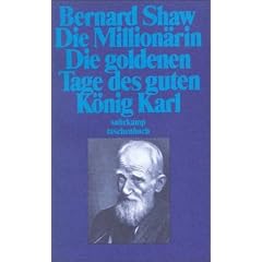 Gesammelte St�cke in Einzelausgaben. 15 B�nde: Band 14: Die Million�rin. Die goldenen Tage des guten K�nig Karl: BD 14 (suhrkamp taschenbuch)