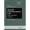 Modern Constitutional Law: Cases and Notes, 9th, 2011 Supplement (American Casebooks)