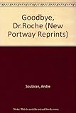 Goodbye, Dr Roch