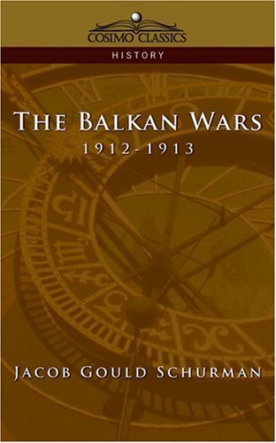 The Balkan Wars: 1912-1913