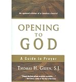 Produkt-Bild: (Opening to God: A Guide to Prayer (Updated)) By Green, Thomas H., S.J. (Author) Paperback on 01-Apr-2006