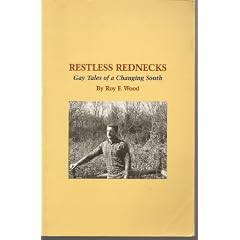 Restless Rednecks: Gay Tales of the Changing South