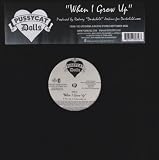 When I Grow Up [Vinyl]