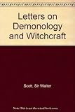 Letters on demonology and witchcraft